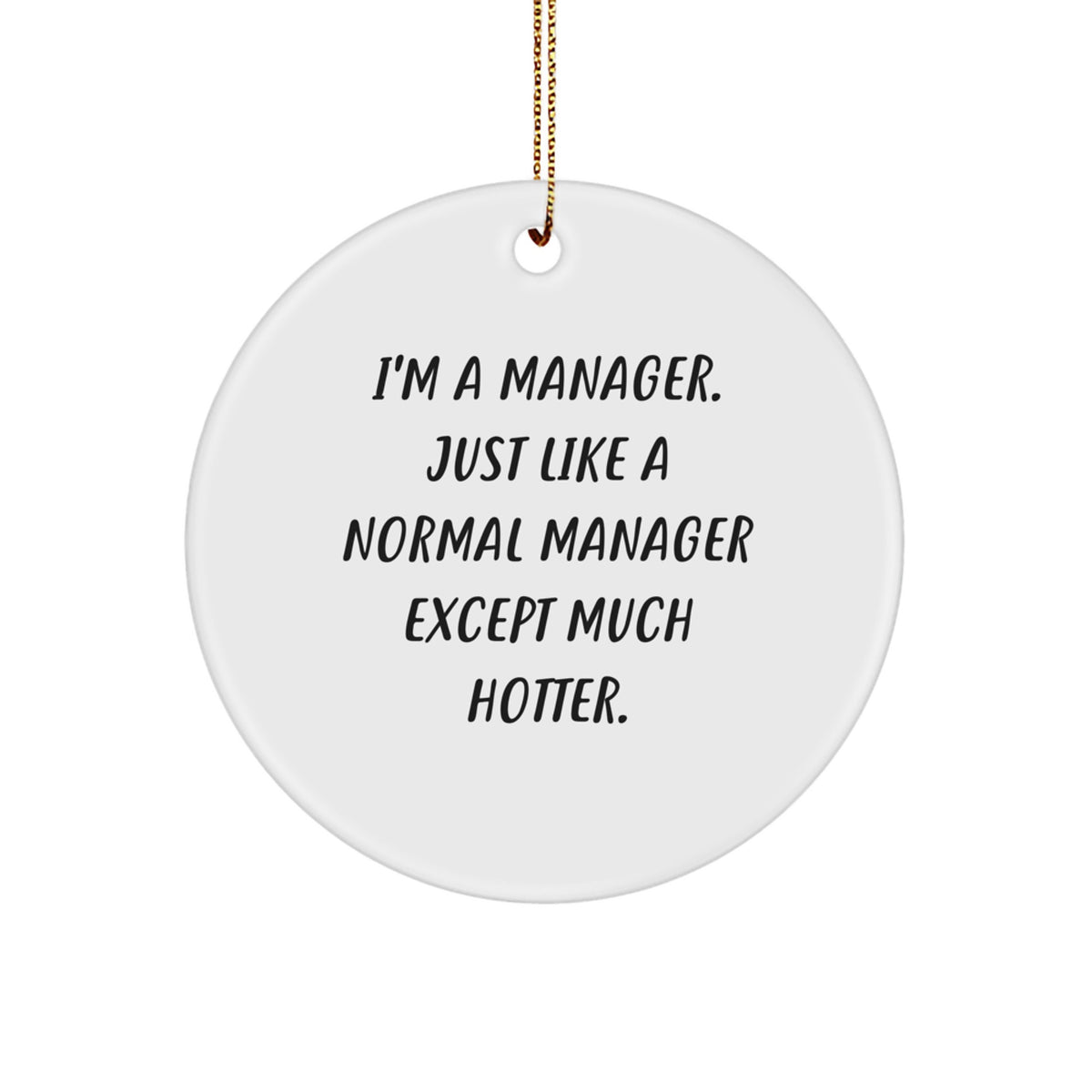 Christmas Gift for Her Hilarious Manager Christmas Ornament Present - Image 1
