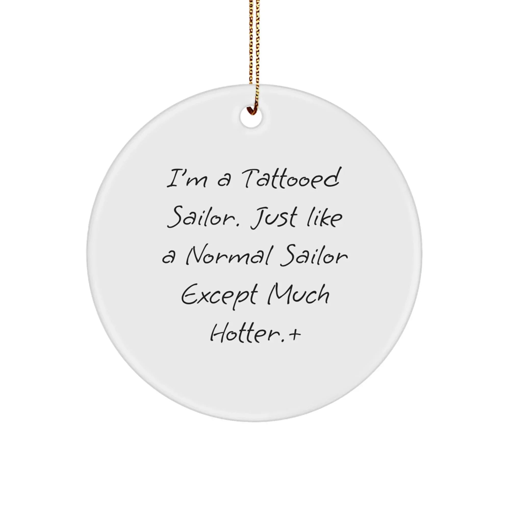 Funny Sailor Circle Ornament, Gifts from Men to Sailor Friends, Unique Christmas Unique Gifts for Sailor Family