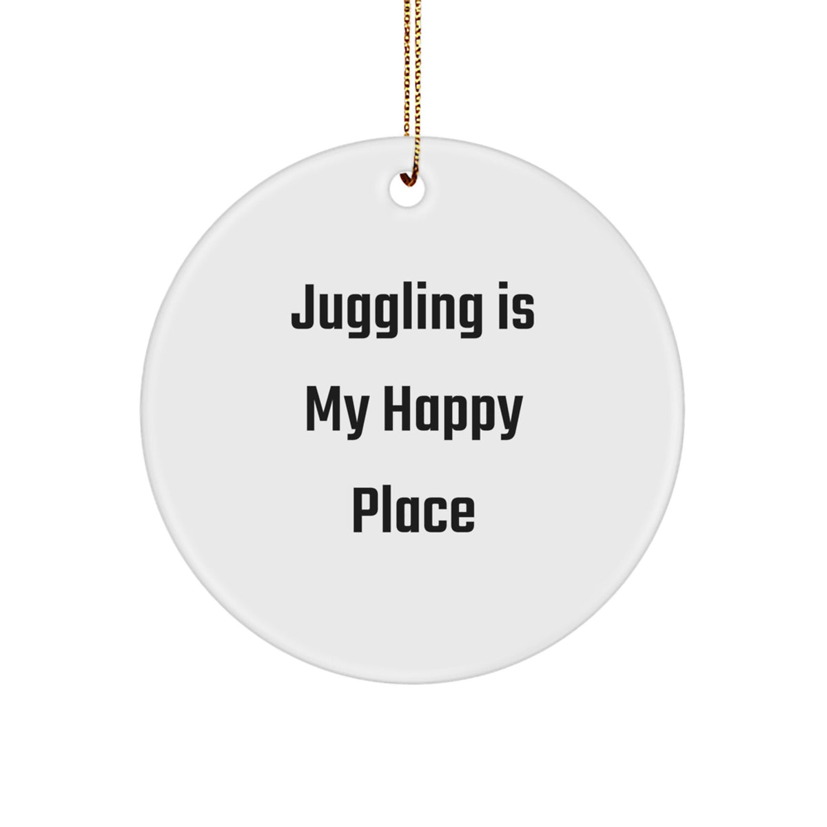 Christmas Gift Juggling Is My Happy Place - Whimsical Keepsake for Teens - Image 1