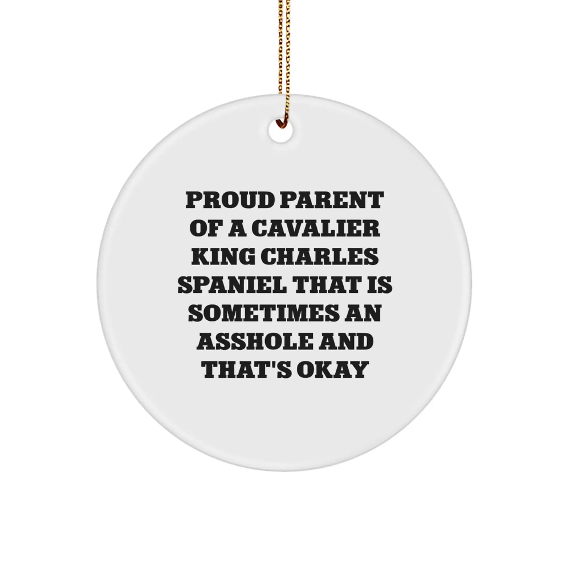 Funny Cavalier King Charles Spaniel Dog Gifts for Men - Circle Ornament with 'Proud Parent' Quote - Unique Christmas Memorable Presents - Image 1