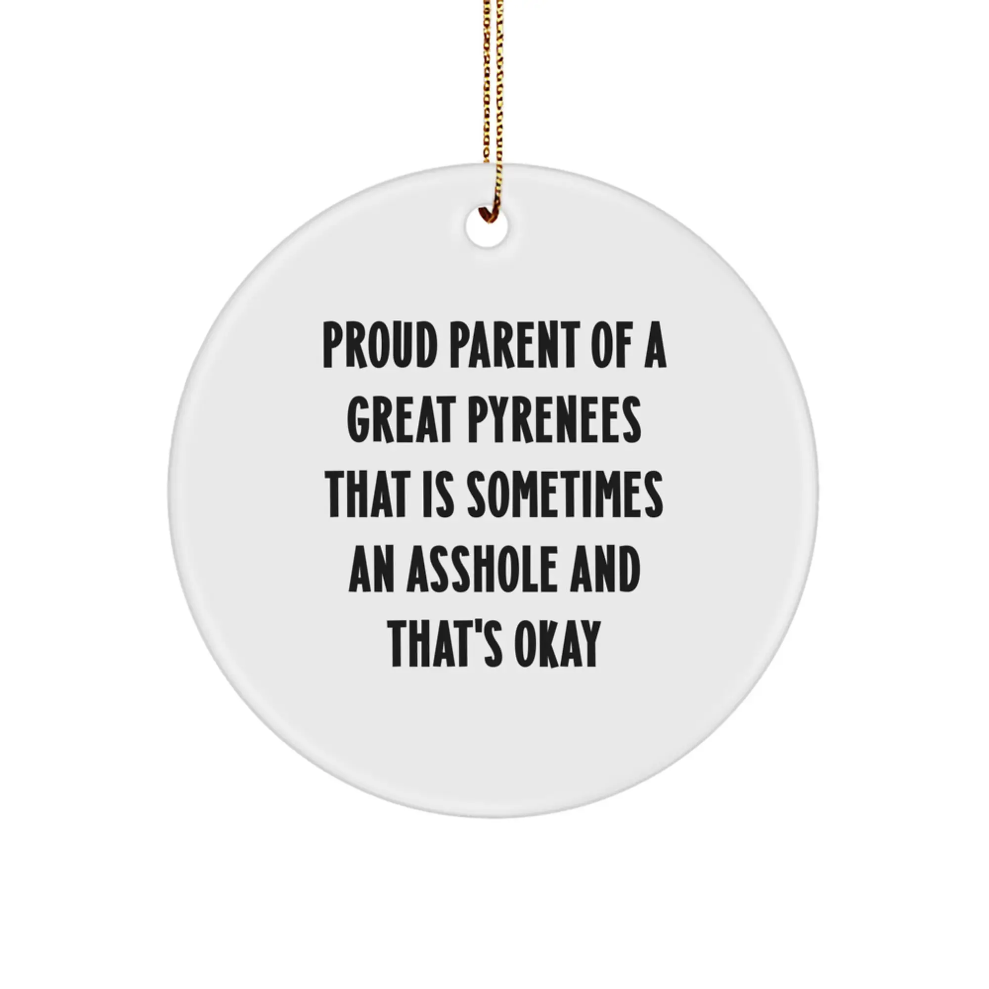Proud Parent of a Great Pyrenees Gifts for Christmas - Funny Circle Ornament for Great Pyrenees Dog Lovers - Unique Christmas Unique Gift for Men or Women - Image 1