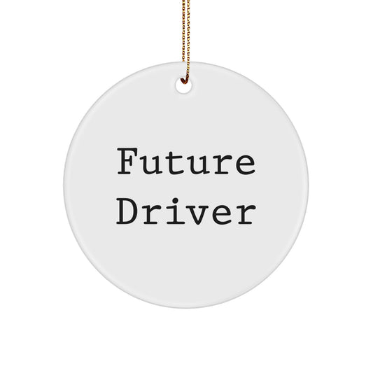 Funny Future Driver Gifts for Men, 'Future Driver', Christmas Unique Gifts from Friends, Personalized Circle Ornament - Image 1