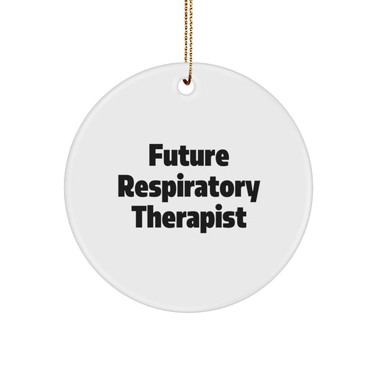 Funny Respiratory Therapist Gifts from Friends, Inspirational Circle Ornament for Future Respiratory Therapist Men, Unique Christmas Unique Gifts for Respiratory Therapist - Image 1