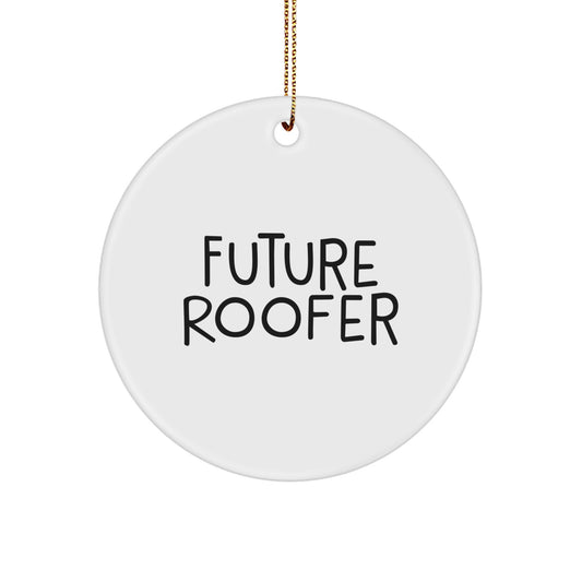 Funny Future Roofer Gifts for Men, Cute Circle Ornament for Roofer on Christmas, Inspirational Gift from Friends, Coworkers, or Family - Image 1