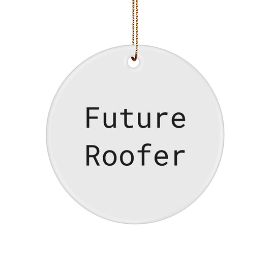 Funny Roofer Gifts from Friends for Christmas Unique Circle Ornament - 'Future Roofer' - Image 1