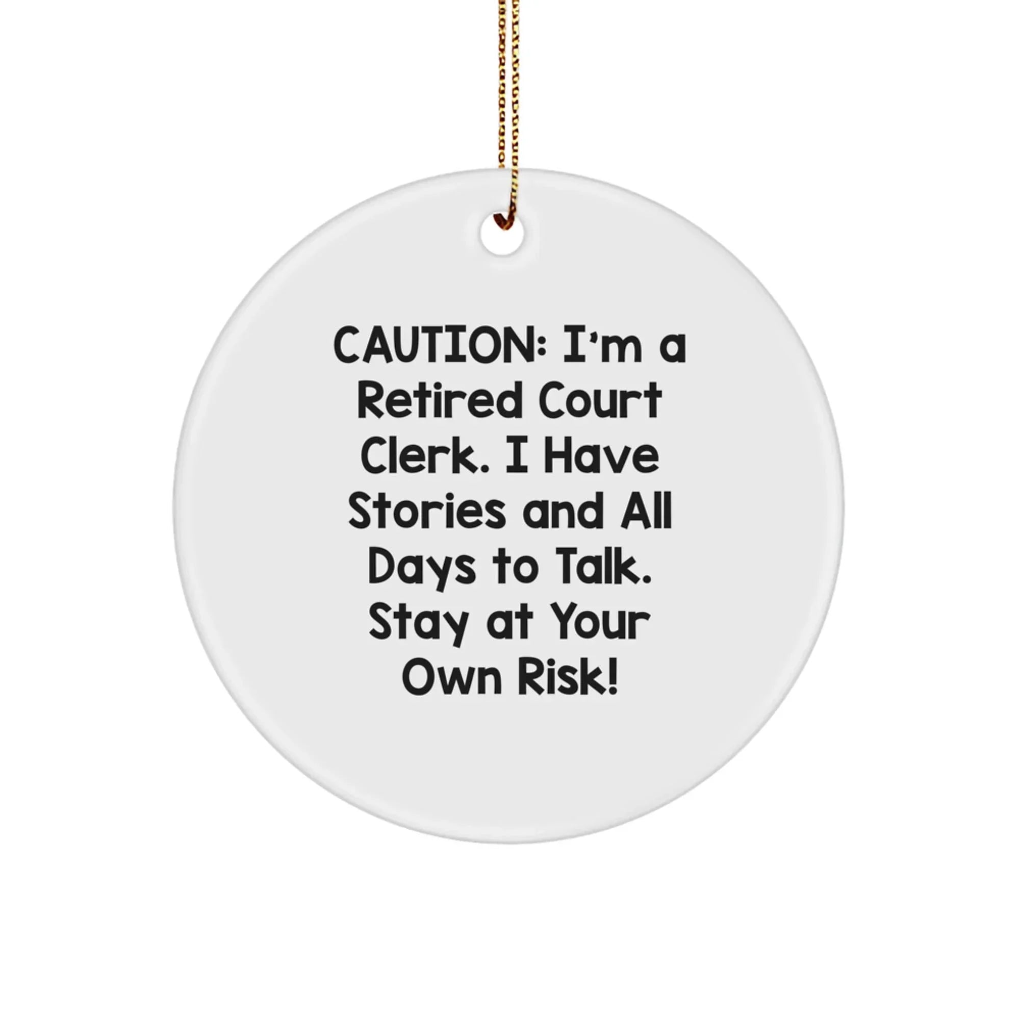 Funny Court Clerk Gifts from Friends for Court Clerks - Court Clerk Circle Ornament