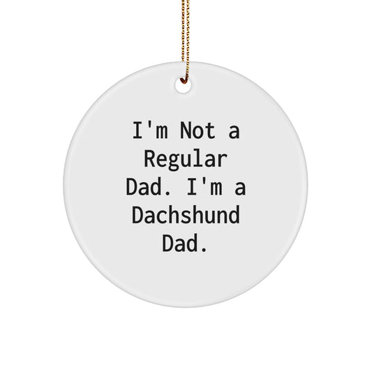 Funny Dachshund Dog Circle Ornament Gifts from Dad to Family for Christmas - Image 1