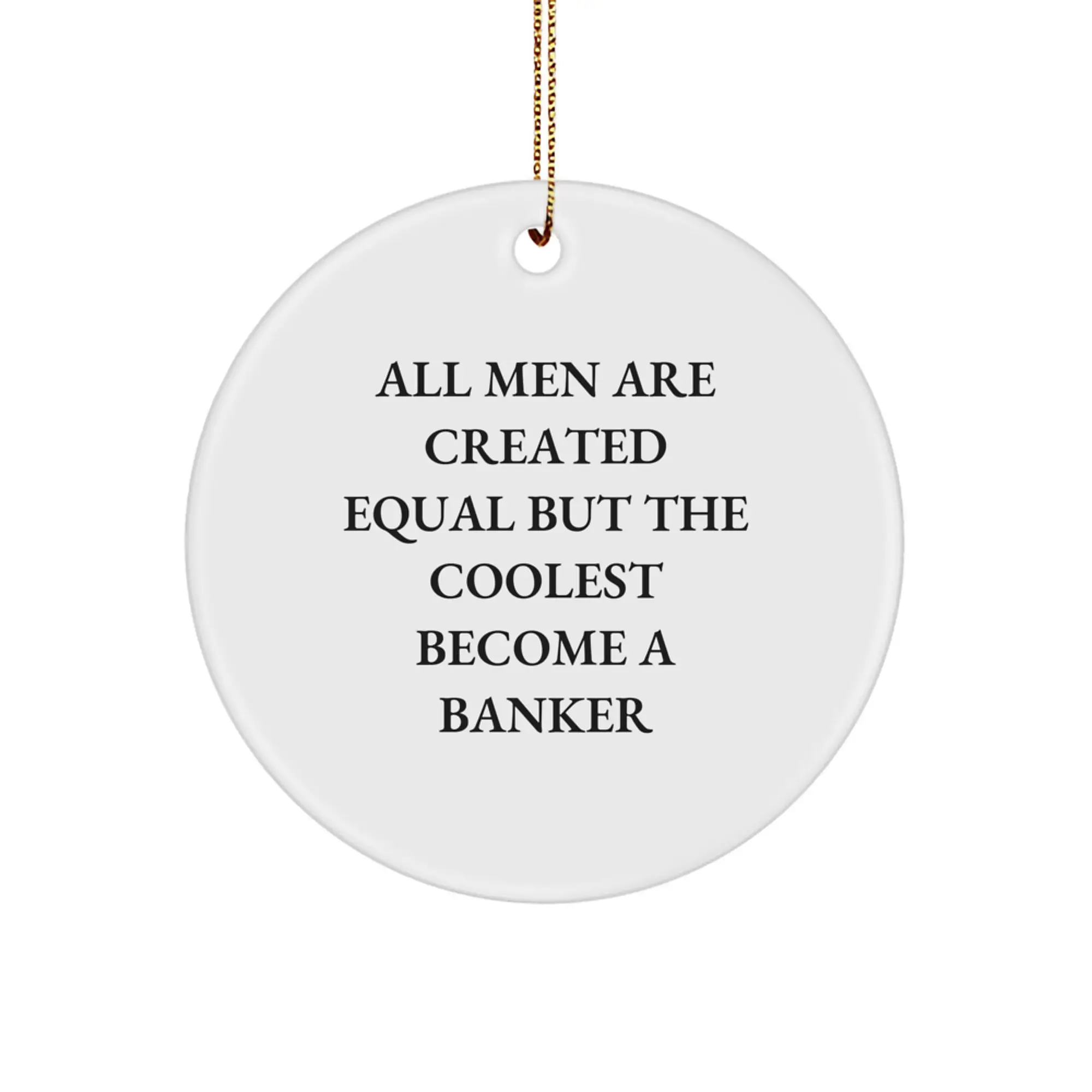 Banker Keepsake Christmas Ornament for Him Gift With Bold Quote - Image 1