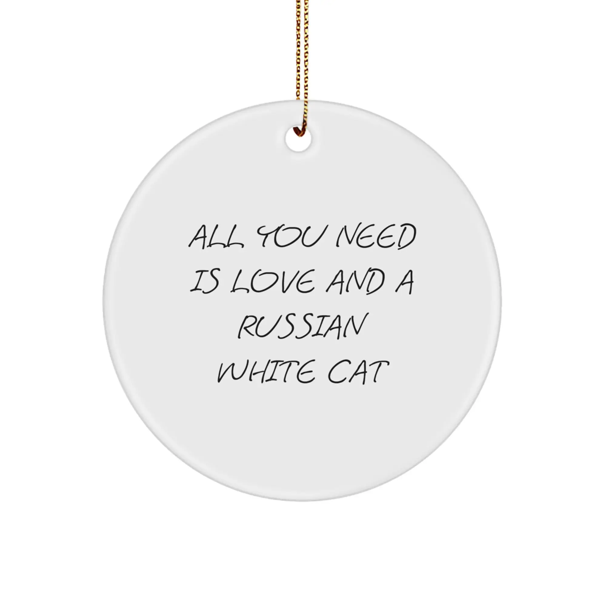 Russian White Cat Lover Gifts from Family and Friends - All You Need Is Love Circle Ornament for Russian White Cat Enthusiasts, Christmas Unique Gifts - Image 1