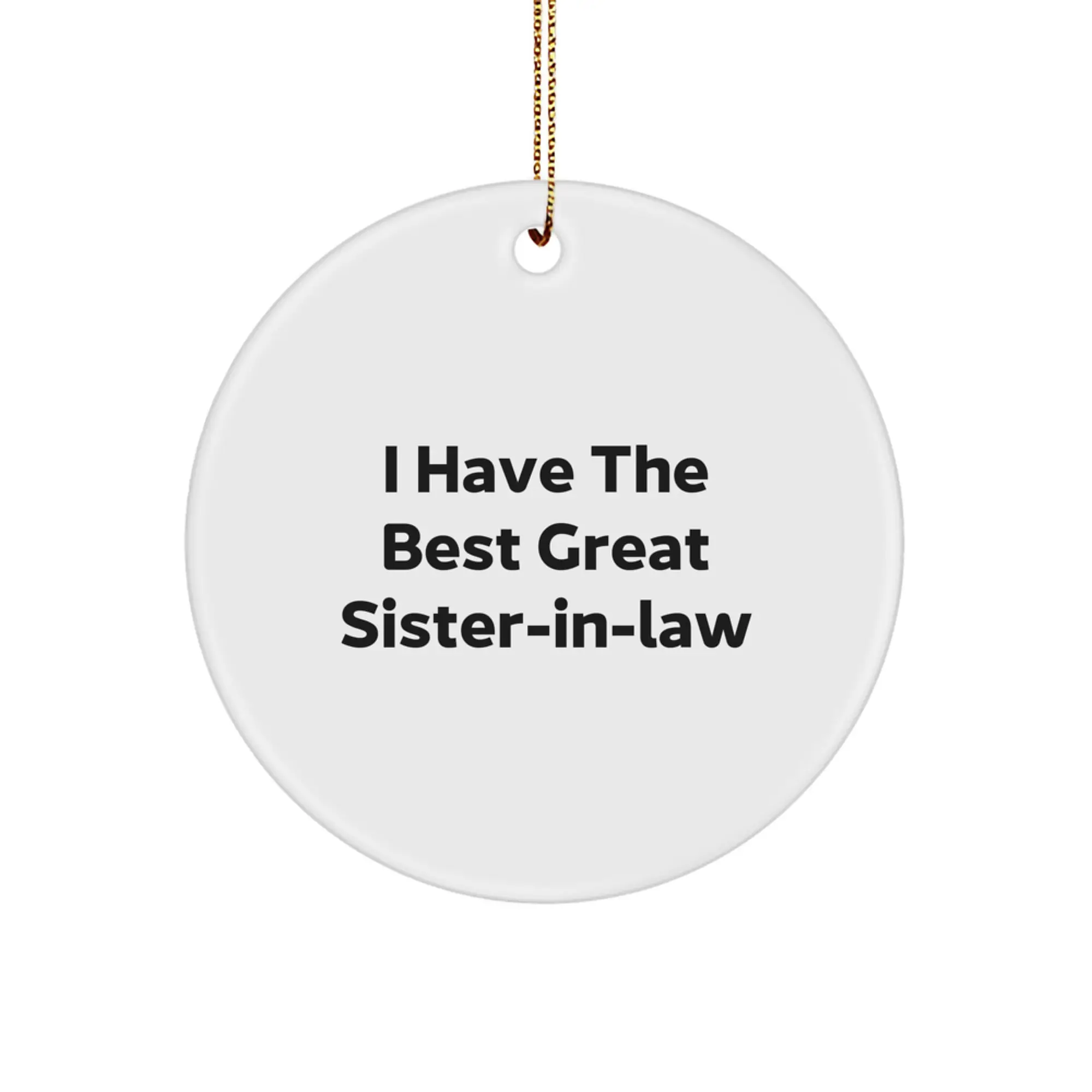 Funny Sister-in-law Quotes, Circle Ornament, Gifts from Sister to Best Sister-in-law, Unique Christmas Unique Gifts, Sister-in-law Love - Image 1