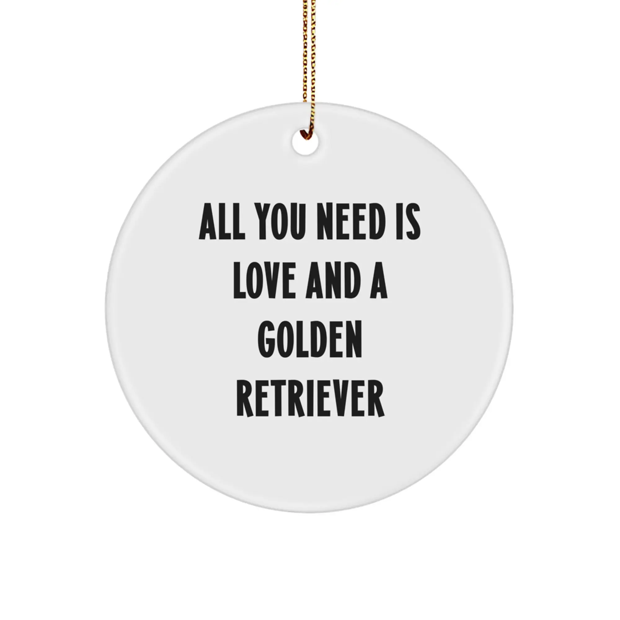 Funny Golden Retriever Dog Quotes Gifts from Family to Friends for Golden Retriever Lovers, Cute Circle Ornament for Christmas Unique Gifts - Image 1