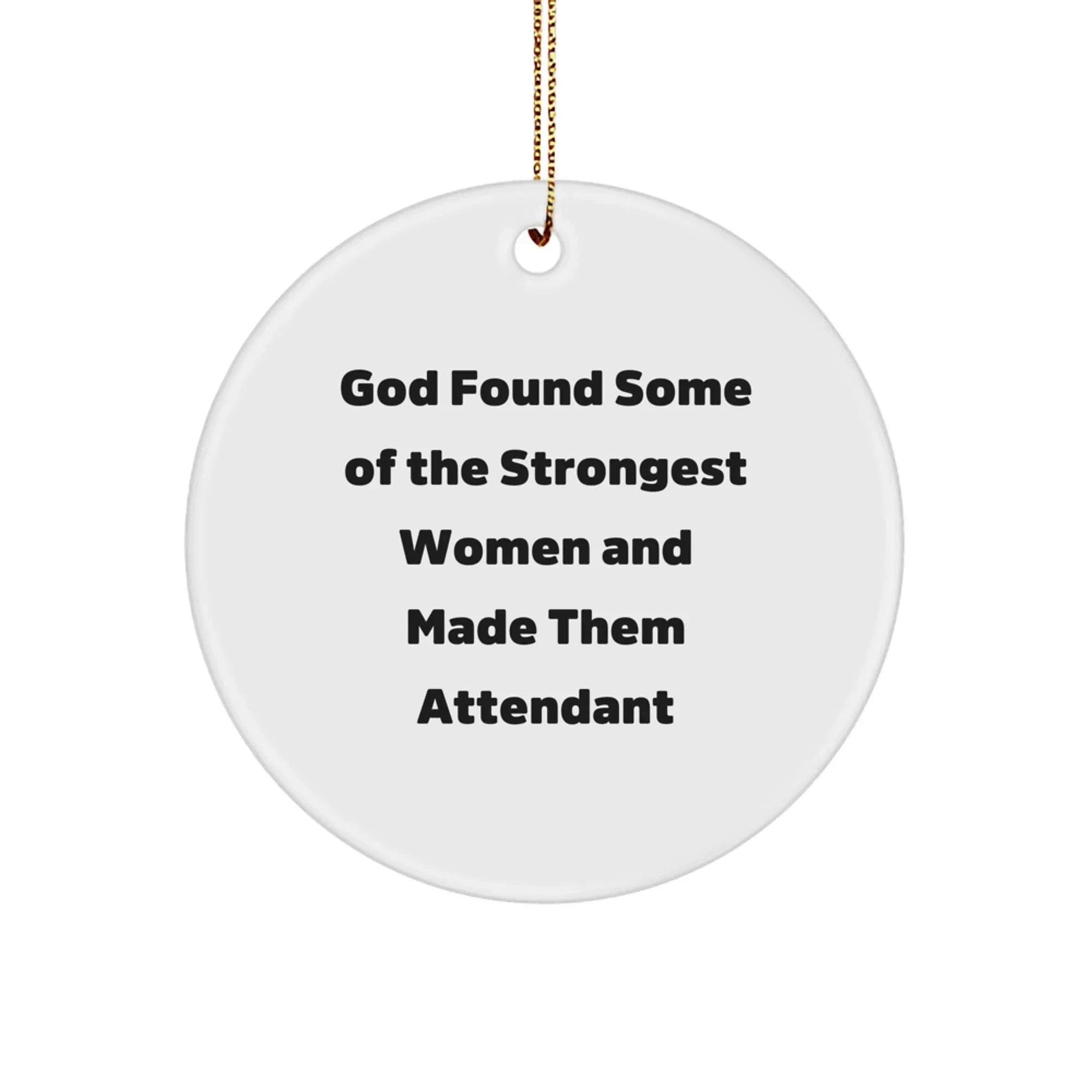 Funny Attendant Circle Ornament Gifts from Family for Christmas Unique
