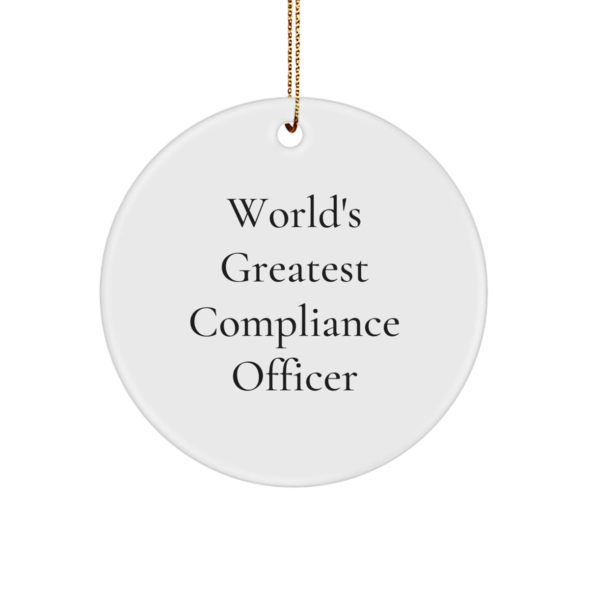 Christmas Ornament Gift World's Greatest Compliance Officer - Favorite - Image 1