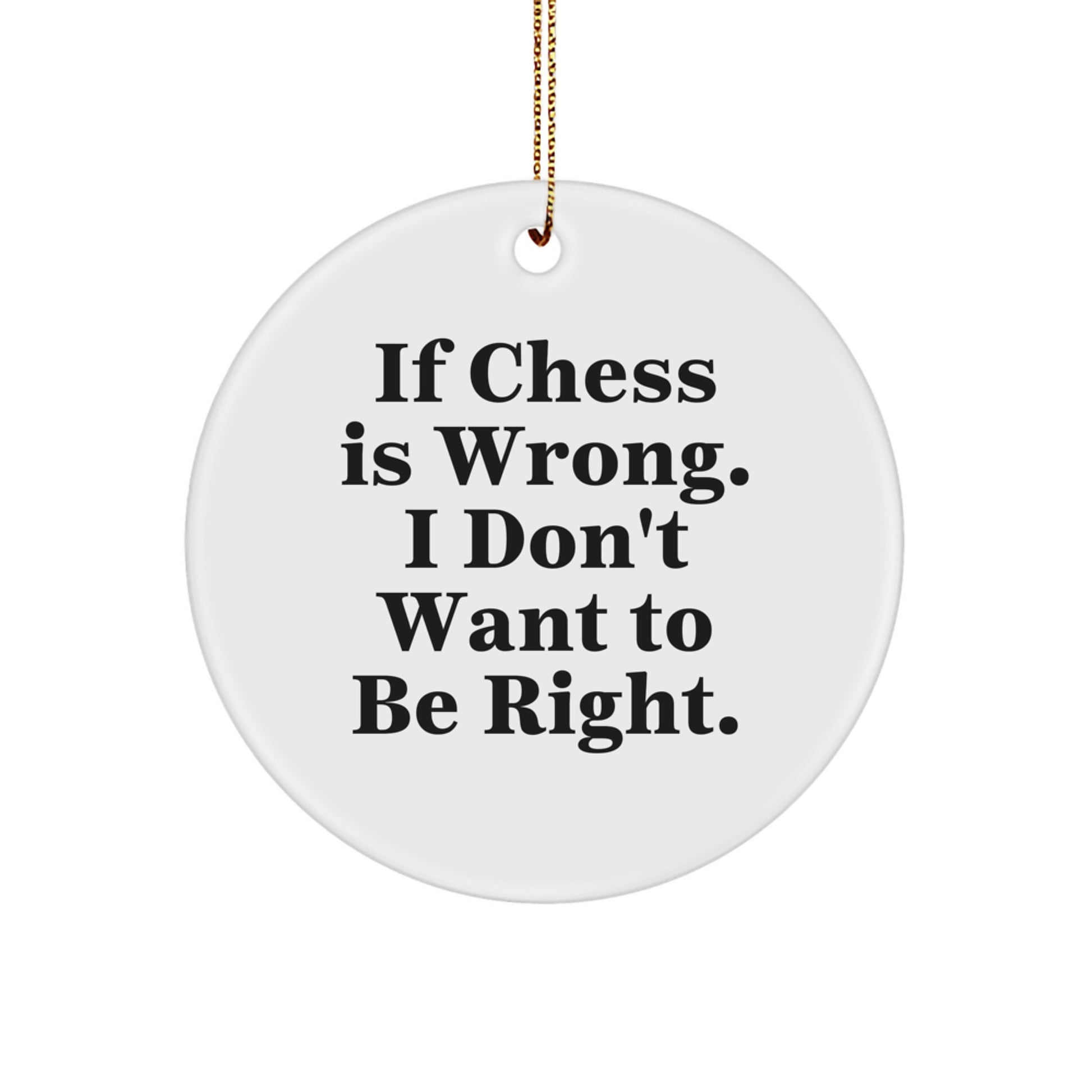 Funny Chess Circle Ornament Gifts from Friends for Christmas - Image 1