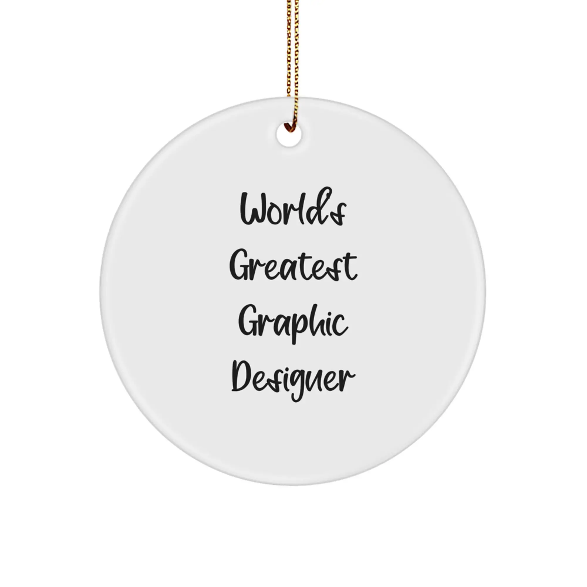 Funny Graphic Designer Gifts from Friends to Graphic Designer, World's Greatest Graphic Designer Circle Ornament Christmas Unique Gifts - Image 1