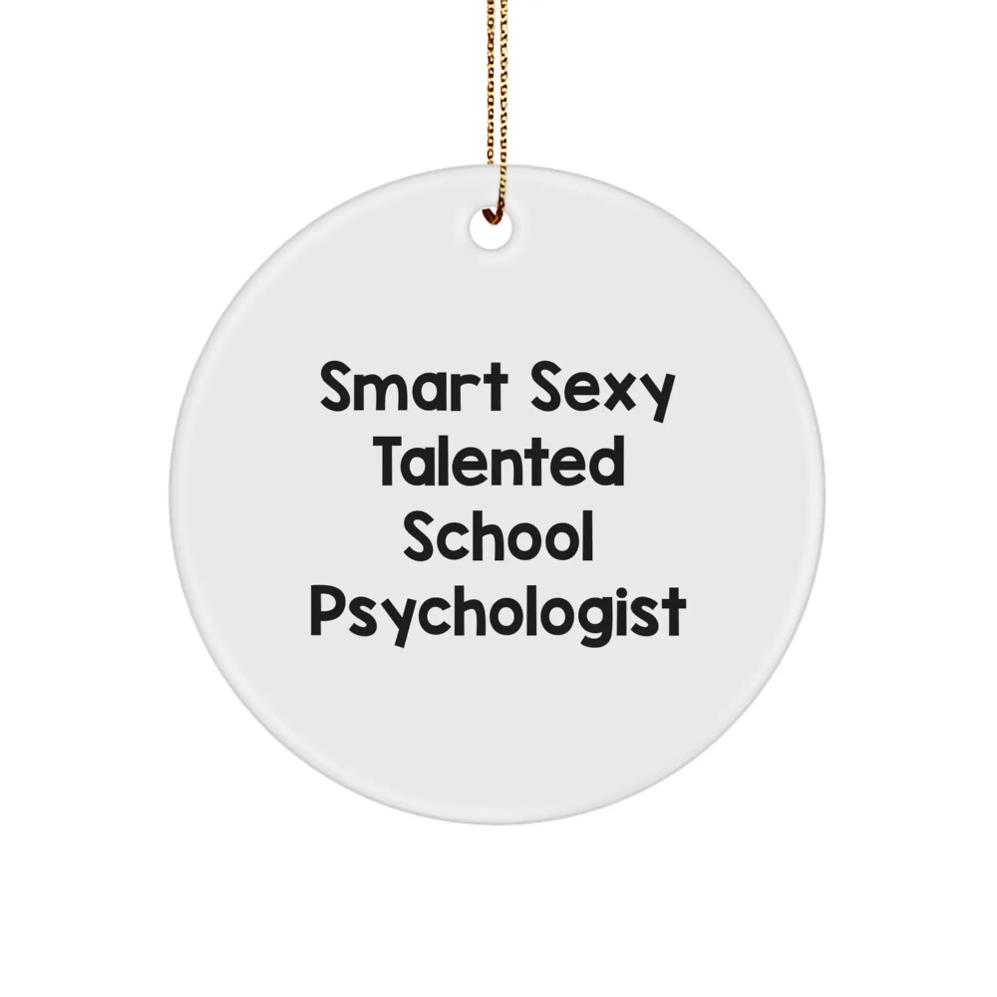Funny 'Smart Sexy Talented' School Psychologist Christmas Unique Gifts from Men, Women, Coworkers, Family to School Psychologist, Men, Women, Friends - Image 1