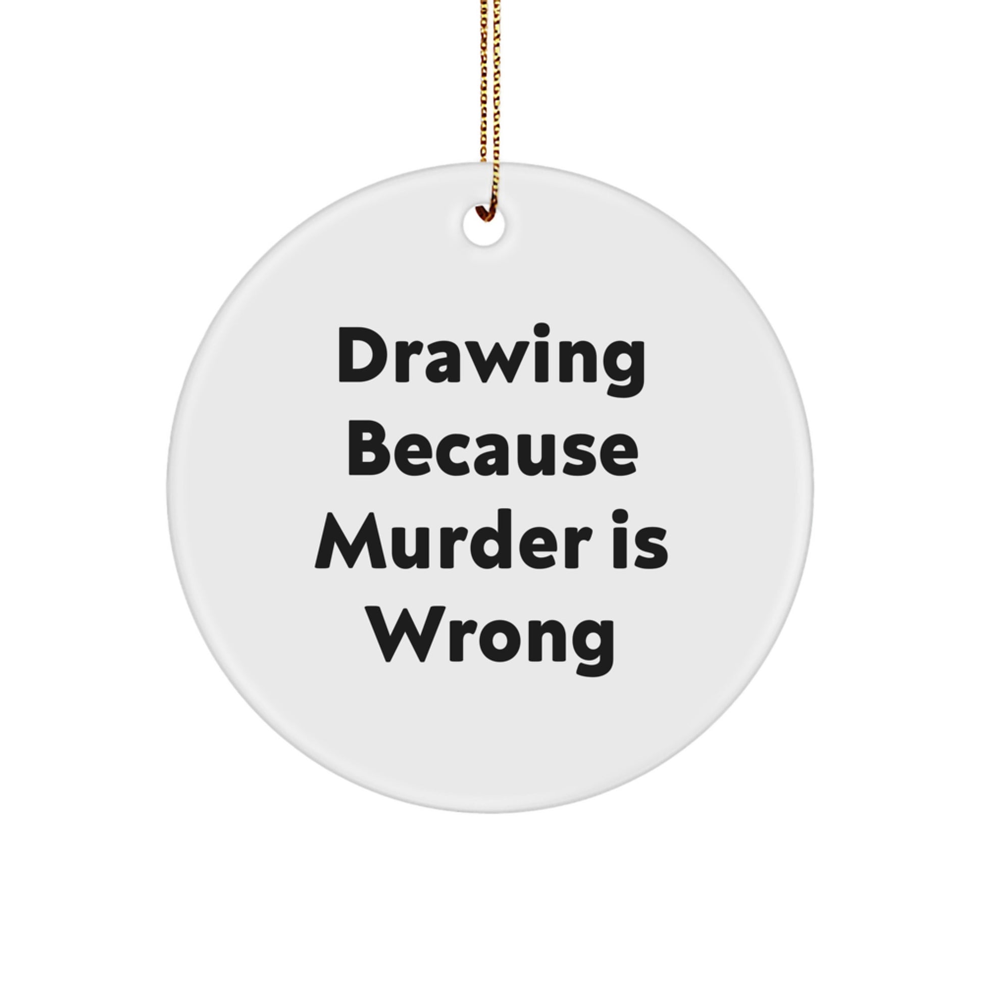 Funny Drawing Gifts from Friends for Men on Christmas Unique Circle Ornament - Image 1