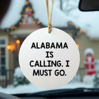 Yellowhammer State Gifts Alabama Calling Circle Ornament - Featuring The Alabama Is Calling I Must Go Quote