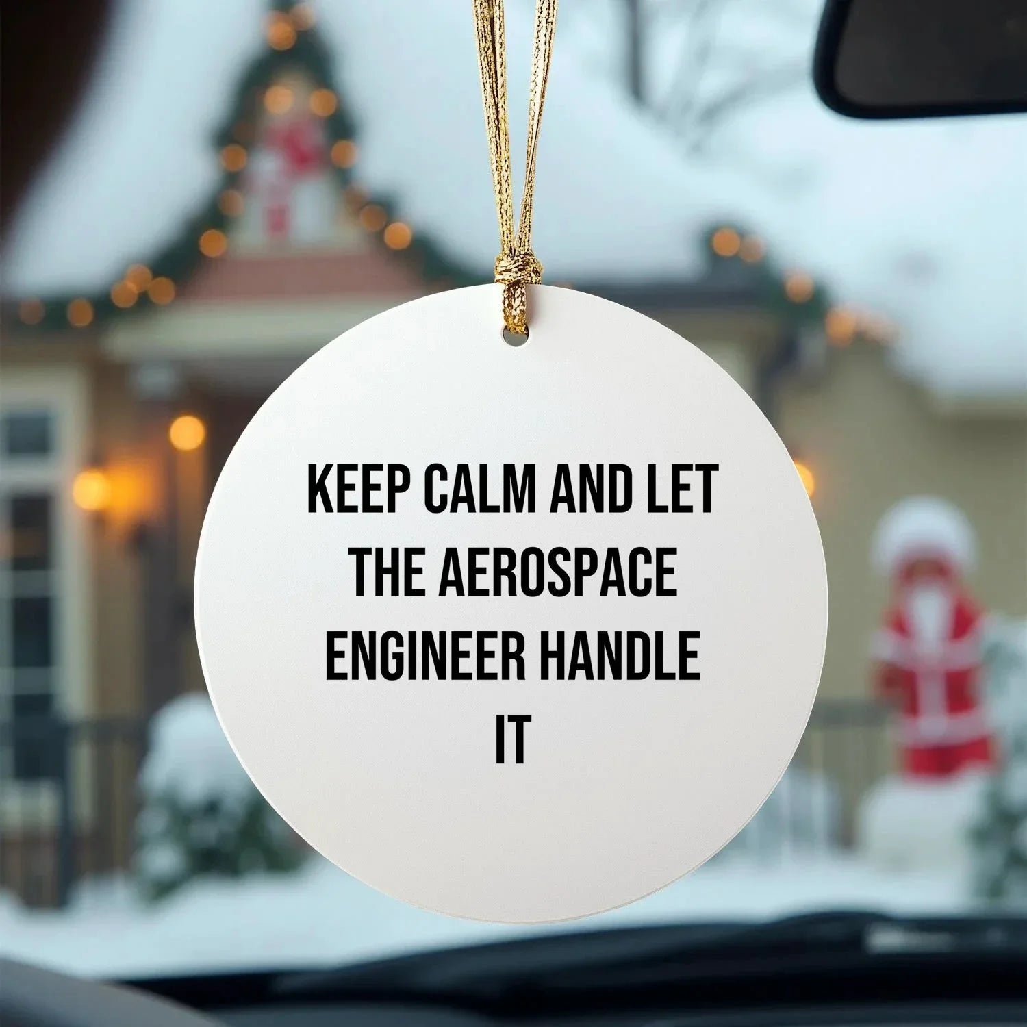 Aerospace Engineer Gifts from Friends - Keep Calm And Let It Handle It, Circle Ornament for Christmas