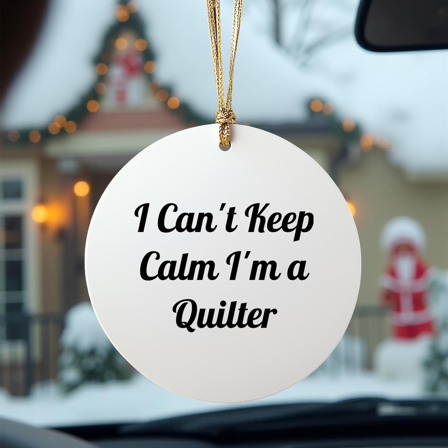 I Can't Keep Calm I'm A Quilter Gifts from Family for Quilter - Funny Circle Ornament for Christmas