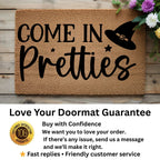 Come In Pretties Doormat – Funny Witch Halloween Outdoor Coir Mat