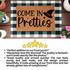Come In Pretties Doormat – Funny Witch Halloween Outdoor Coir Mat