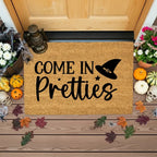 Come In Pretties Doormat – Funny Witch Halloween Outdoor Coir Mat