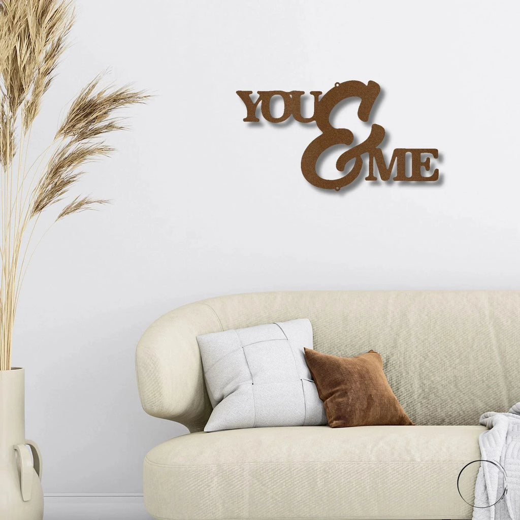 You and Me Script Indoor Outdoor Steel Wall Sign
