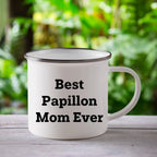Papillon Dog Lover Gifts from Best Mom Ever - Valentine's Unique Camping Mug for Papillon Dog Owners, Funny Quote, 12 oz Stainless Steel with Enamel Finish