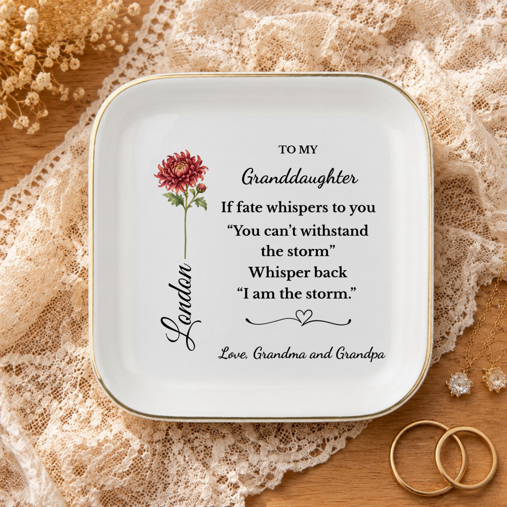 Personalized Birth Flower Jewelry Dish for Daughter or Granddaughter, I Am the Storm Quote, Custom Name Ring Dish, Inspirational Gift