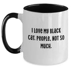 Funny Black Cat Gifts from Friends, Cute Two Tone Coffee Mug for Black Cat Lovers, Birthday Inspirational Quote