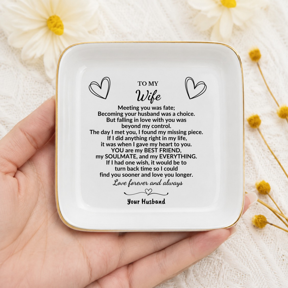 To My Wife Jewelry Dish, Romantic Gift from Husband, Anniversary Ring Dish for Wife, Soulmate Love Message, Ceramic Trinket Tray