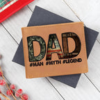 DAD Custom Printed Leather Wallet - Man - Myth - Legend