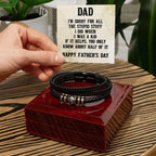 Dad, I Am Sorry for All The Stupid Stuff I Did Braided Leather Bracelet