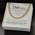 Dad Noun - The Most Amazing Person in the World Cuban Chain Link Necklace