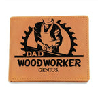 Dad Woodworker Genius Leather Wallet