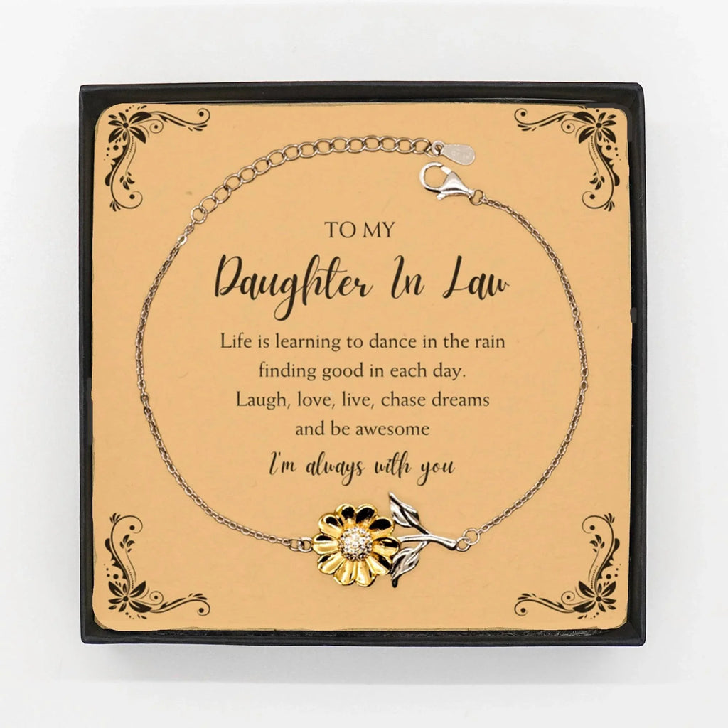 Daughter In Law Sunflower Bracelet - Life is Learning to Dance in the Rain Birthday, Christmas Holiday Gifts