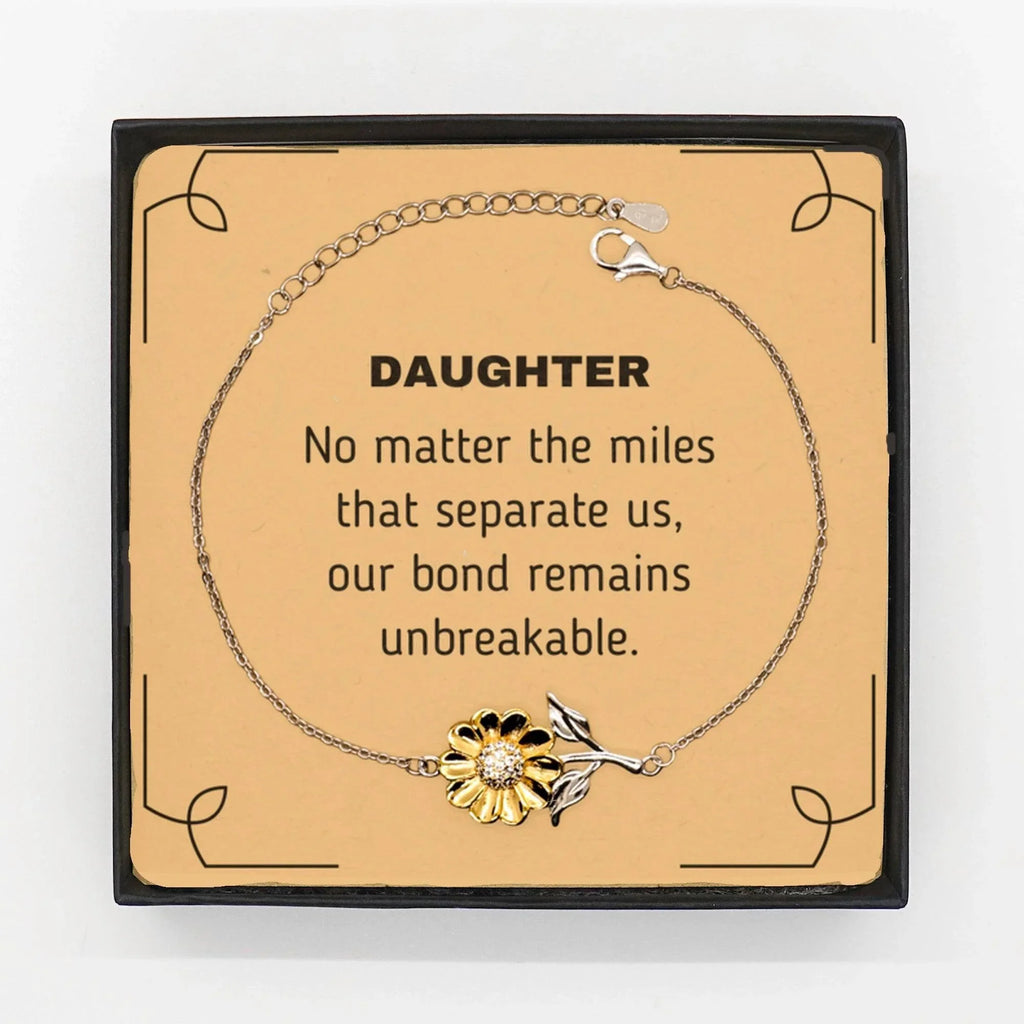 Daughter Sunflower Bracelet Long Distance Relationship Gifts, No matter the miles that separate us, Our Bond Remains Unbreakable Birthday Christmas Graduation Unique Gifts