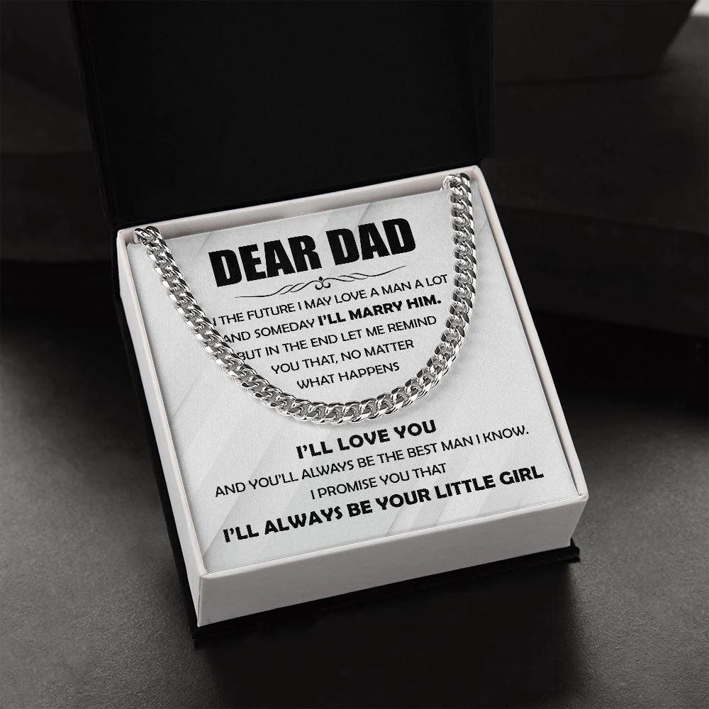 Dear Dad I'll Always Be Your Little Girl