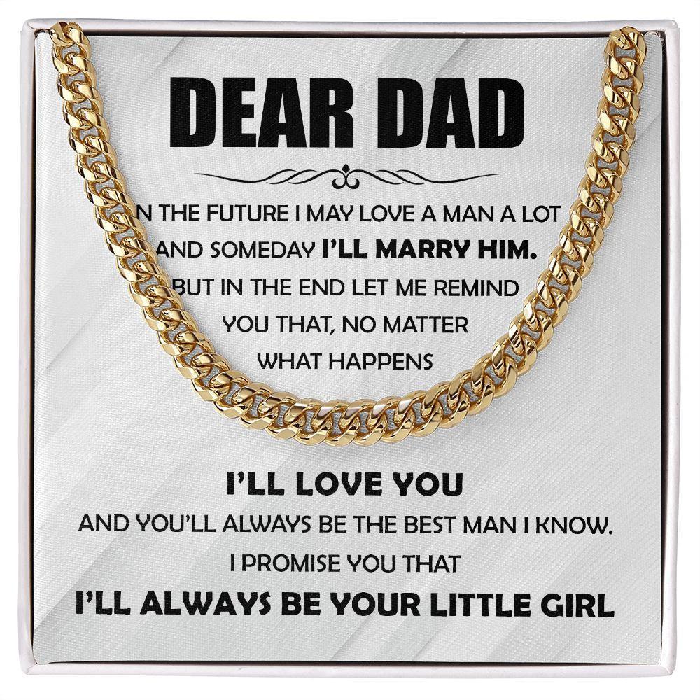Dear Dad I'll Always Be Your Little Girl
