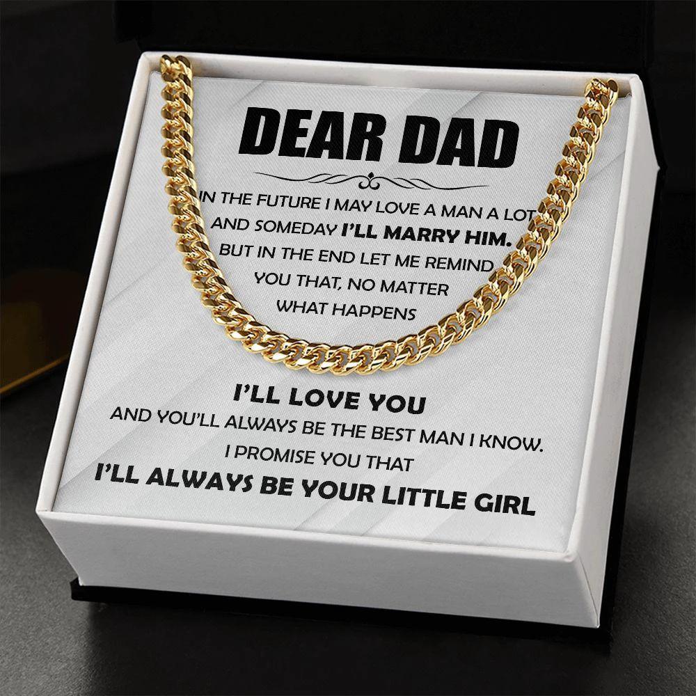 Dear Dad I'll Always Be Your Little Girl