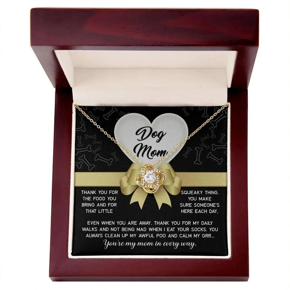 Dear Dog Mom Thank You For That Squeaky Thing Love Knot Necklace