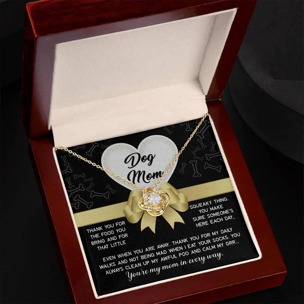 Dear Dog Mom Thank You For That Squeaky Thing Love Knot Necklace