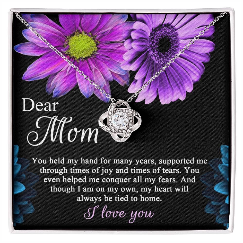 Dear Mom You Held My Hand Through the Years Love Knot Necklace - Mallard Moon Gift Shop