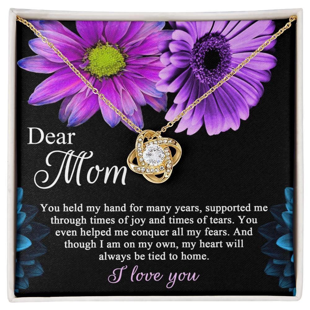 Dear Mom You Held My Hand Through the Years Love Knot Necklace