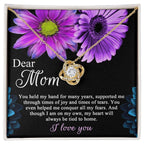 Dear Mom You Held My Hand Through the Years Love Knot Necklace
