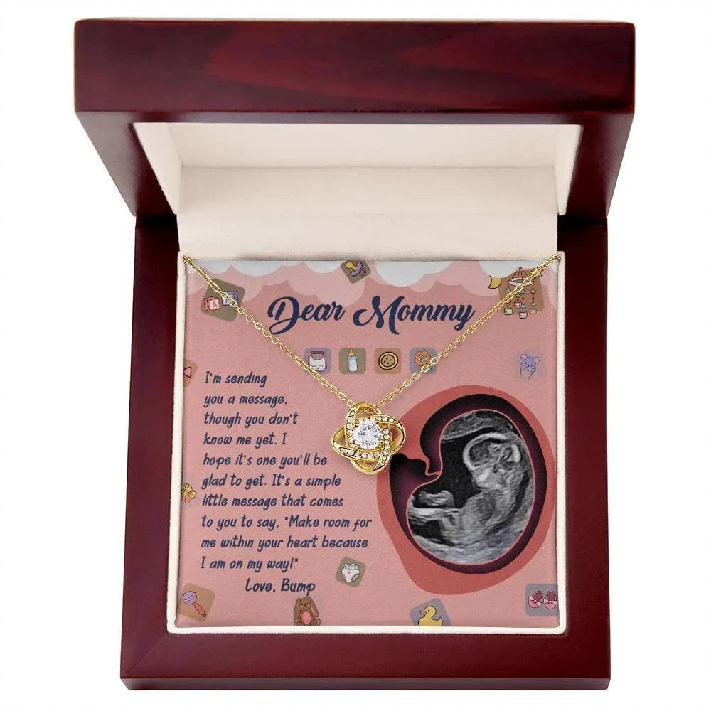 Dear Mommy To Be I Am On My Way - Love Knot Necklace