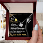 Dear Mommy You are the Best Mom Ever Lots of Love the from the Bump - Love Knot Necklace