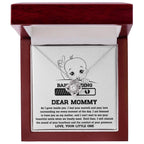 Dear Mommy Your Little One Can't Wait to See your Smile - Love Knot Necklace