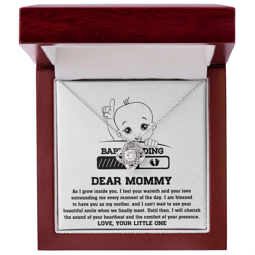 Dear Mommy Your Little One Can't Wait to See your Smile - Love Knot Necklace